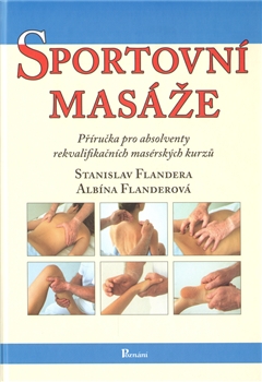 Sportovní masáže - Stanislav Flanderka, Albína Flanderková - Kliknutím na obrázek zavřete